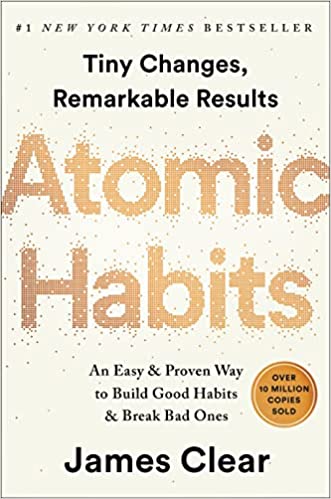 Atomic Habits: Build Good Habits